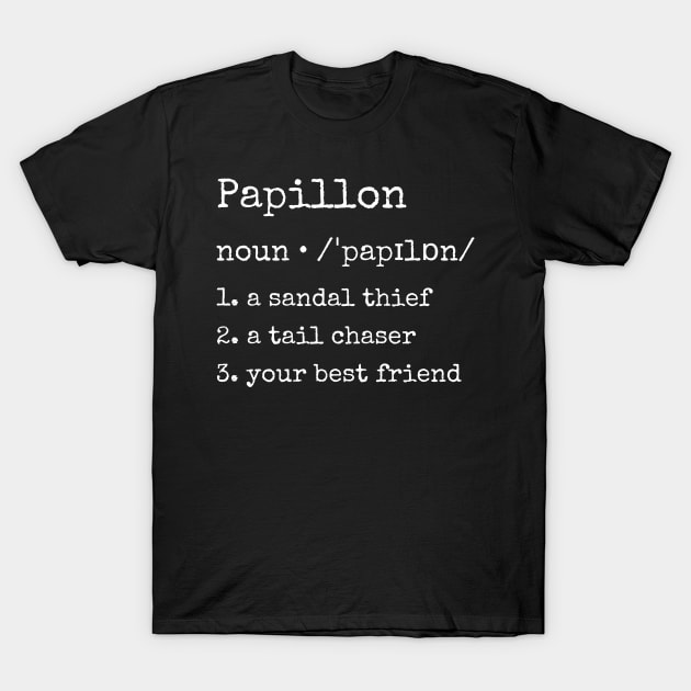 Papillon Dictionary Definition T-Shirt by blacklines